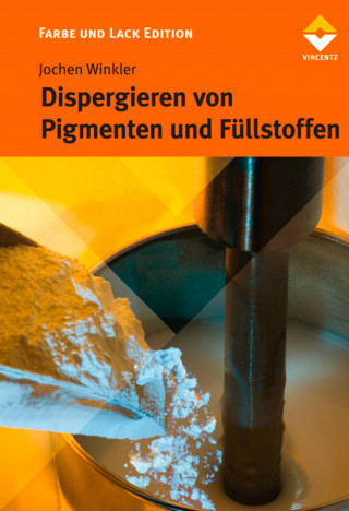 Jochen Winkler: Dispergieren von Pigmenten und Füllstoffen