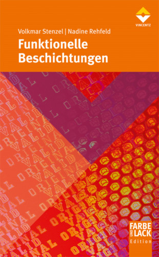 Volkmar Stenzel, Nadine Rehfeld: Funktionelle Beschichtungen