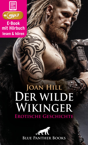 Joan Hill: Der wilde Wikinger | Erotik Audio Story | Erotisches Hörbuch