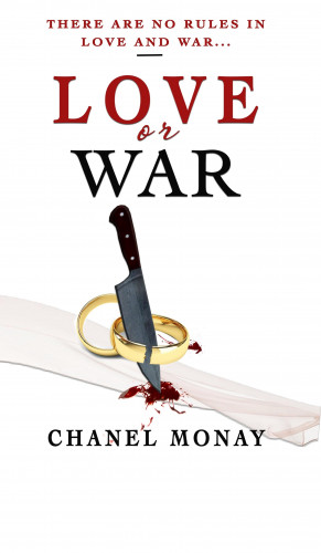 Chanel Monay: Love or War