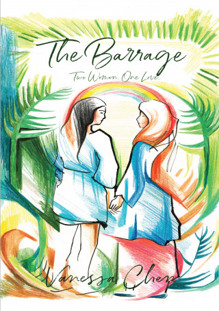 Vanessa Chen: The Barrage - Two Women. One Love.