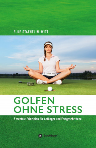 Dr. Elke Staehelin-Witt: Golfen ohne Stress