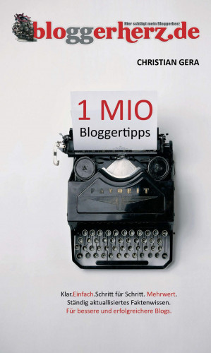 Christian Gera: 1 MIO Bloggertipps