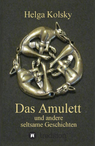 Helga Kolsky: Das Amulett