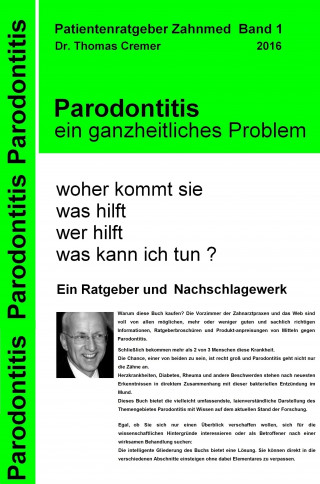 Thomas Cremer: Parodontitis ein ganzheitliches Problem