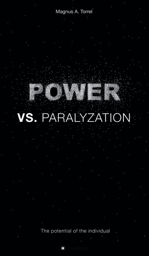Magnus A. Torell: POWER VS. PARALYZATION