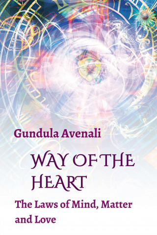 Gundula Avenali: Way of the Heart