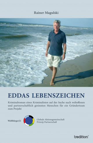 Rainer Magulski: Eddas Lebenszeichen