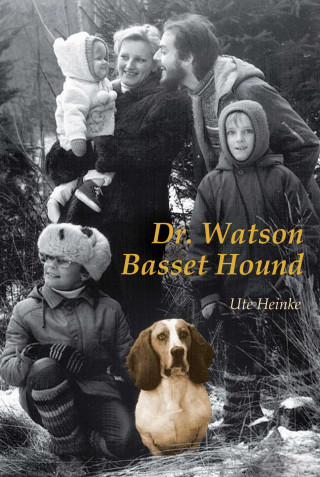 Ute Heinke: Dr. Watson Basset Hound