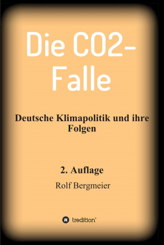 Rolf Bergmeier: Die CO2-Falle