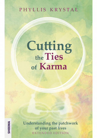 Phyllis Krystal: Cutting the Ties of Karma