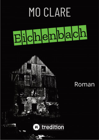 Mo Clare: Eichenbach