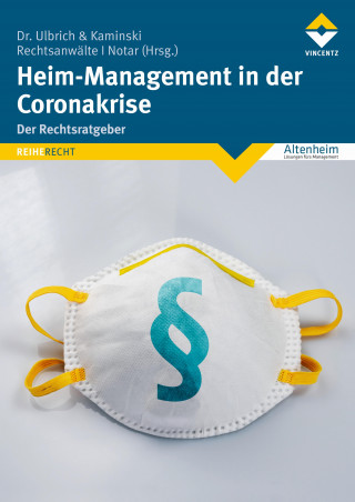Dr. Ulbrich Kaminski Rechtsanwälte Notar: Heim-Management in der Coronakrise