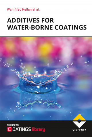 Wernfried Heilen: Additives for Water-borne Coatings