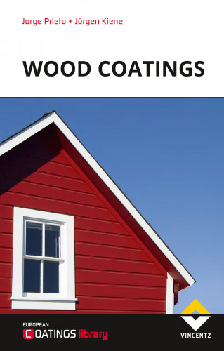 Jorge Prieto, Jürgen Kiene: Wood Coatings