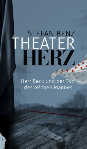 Stefan Benz: Theaterherz