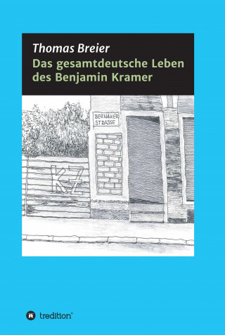 Thomas Breier: Das gesamtdeutsche Leben des Benjamin Kramer