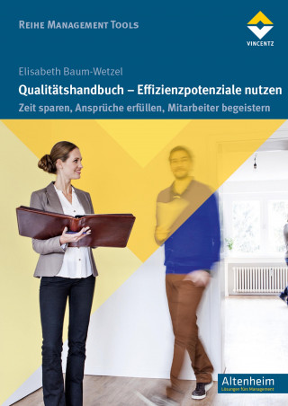 Elisabeth Baum-Wetzel: Qualitätshandbuch - Effizienzpotenziale nutzen