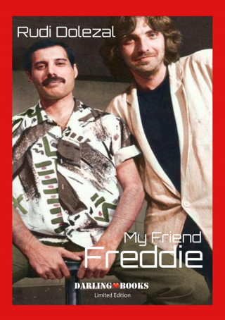 Rudi Dolezal: My Friend Freddie
