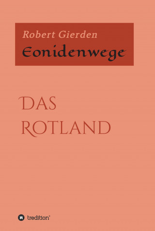 Robert Gierden: Eonidenwege