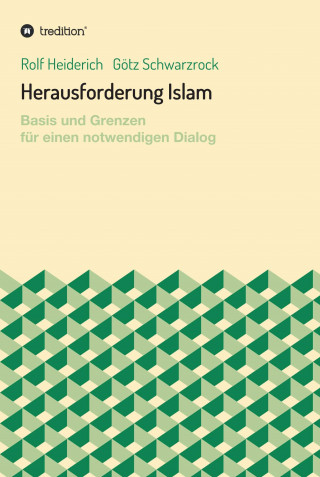 Rolf Heiderich, Götz Schwarzrock: Herausforderung Islam