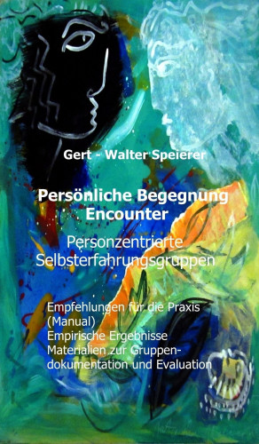 Gert - Walter Speierer: Persönliche Begegnung Encounter