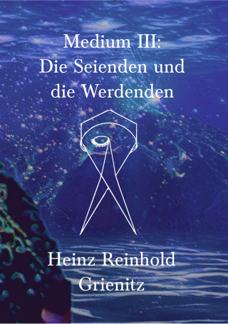 Heinz Reinhold Grienitz: Medium III