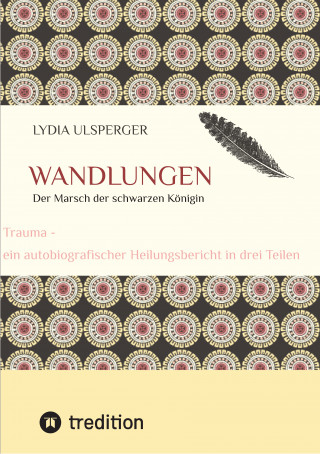 Lydia Ulsperger: Wandlungen