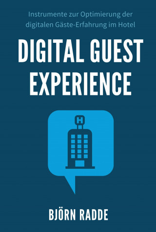 Björn Radde: Digital Guest Experience