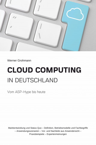 Werner Grohmann: Cloud Computing in Deutschland