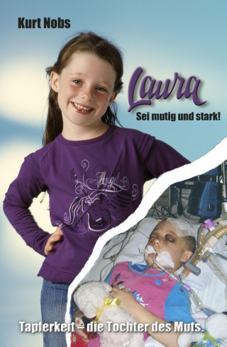 Kurt Nobs: Laura ... Sei mutig und stark