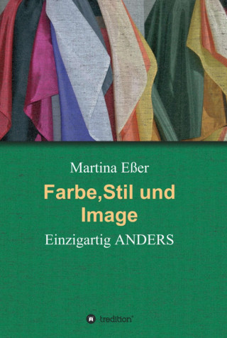 Martina Eßer: Farbe, Stil und Image
