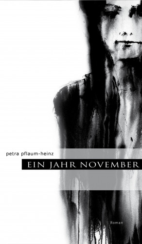 Petra Pflaum-Heinz: Ein Jahr November