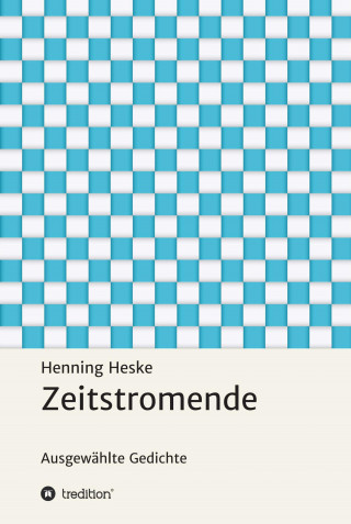 Henning Heske: Zeitstromende