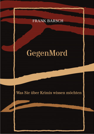 Frank Barsch: GegenMord