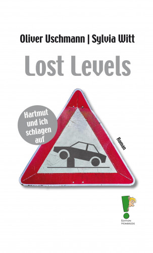 Oliver Uschmann, Sylvia Witt: Lost Levels