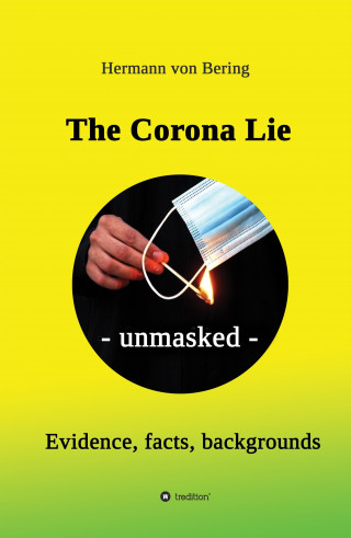 Hermann von Bering: The Corona Lie - unmasked