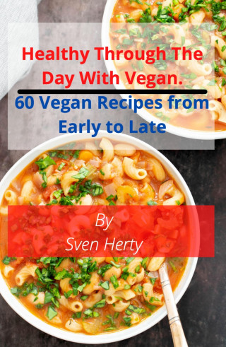 Sven Herty: Healthy through the day with Vegan