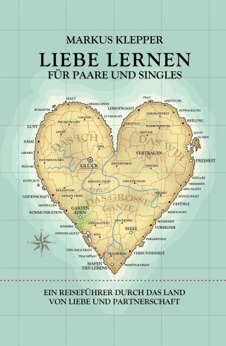 Markus Klepper: Liebe lernen für Paare und Singles