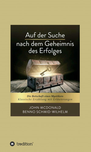John McDonald, Benno Schmid-Wilhelm: Auf der Suche nach dem Geheimnis des Erfolges