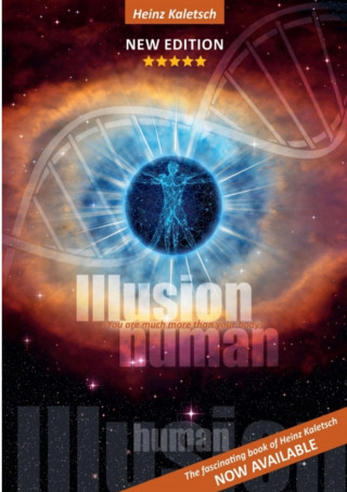 Heinz Kaletsch: Illusion Human
