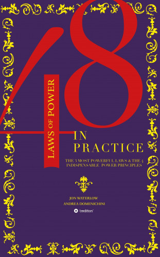 Jon Waterlow, Andrea Domenichini: The 48 Laws of Power in Practice