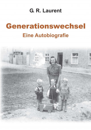 G. R. Laurent: Generationswechsel