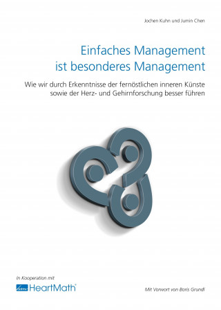 Jochen Kuhn, Jumin Chen: Einfaches Management ist besonderes Management