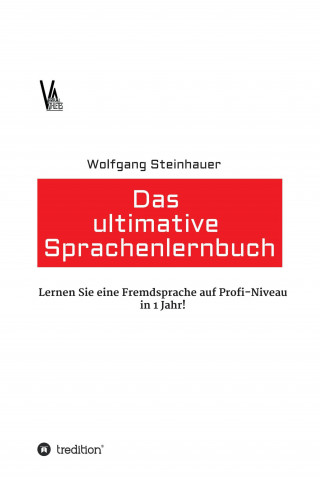Wolfgang Steinhauer: Das ultimative Sprachenlernbuch