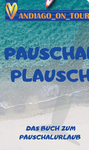 vandiago _on_tour: Pauschal Plausch