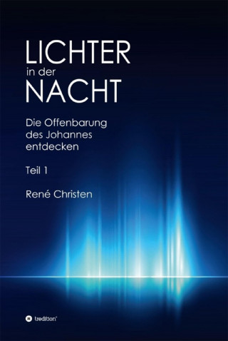 René Christen: Lichter in der Nacht