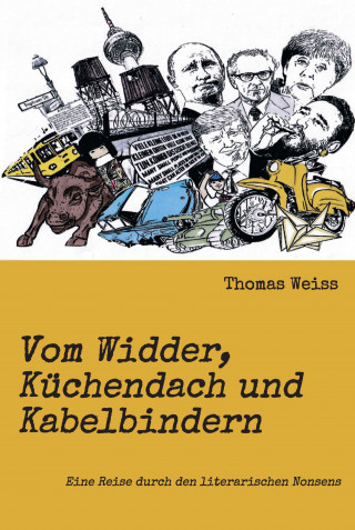 Thomas Weiss: Vom Widder, Küchendach und Kabelbindern