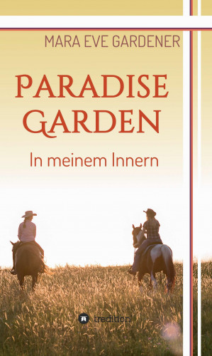 Mara Eve Gardener: Paradise Garden