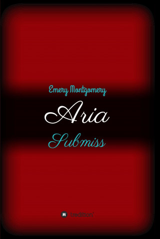 Emery Montgomery: Aria